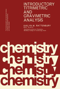 Cover image: Introductory Titrimetric and Gravimetric Analysis 9780080119502