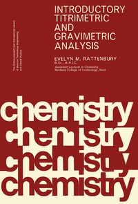 Imagen de portada: Introductory Titrimetric and Gravimetric Analysis 9780080119502