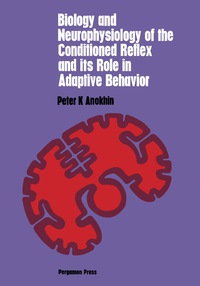 صورة الغلاف: Biology and Neurophysiology of the Conditioned Reflex and Its Role in Adaptive Behavior 9780080171609