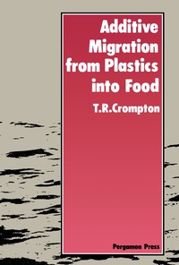 صورة الغلاف: Additive Migration from Plastics Into Food 9780080224657