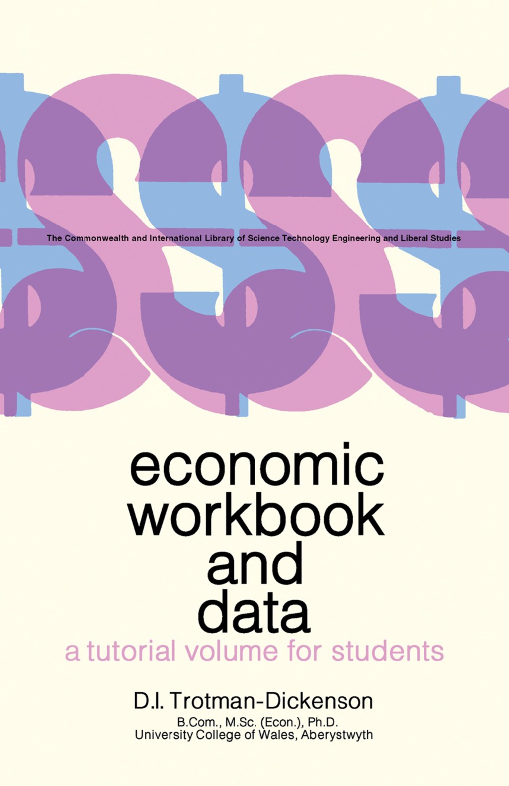 Economic Workbook and Data A Tutorial Volume for Students