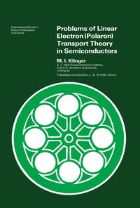 Imagen de portada: Problems of Linear Electron (Polaron) Transport Theory in Semiconductors 9780080182247