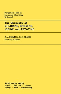 Cover image: The Chemistry of Chlorine, Bromine, Iodine and Astatine 9780080187884