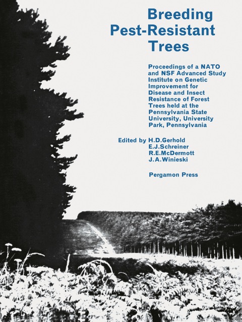 Breeding Pest-Resistant Trees: Proceedings of a N.A.T.O. and N.S.F. - FULL INSTANT DOWNLOAD | PDF DOCX EPUB