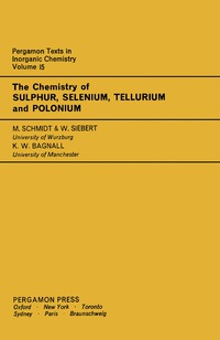 表紙画像: The Chemistry of Sulphur, Selenium, Tellurium and Polonium 9780080188560