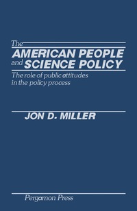 صورة الغلاف: The American People and Science Policy 9780080280646