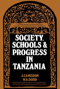 Cover image: Society, Schools and Progress in Tanzania 9780080155647