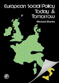 Immagine di copertina: European Social Policy, Today and Tomorrow 9780080214443