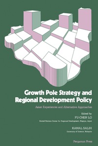 表紙画像: Growth Pole Strategy and Regional Development Policy 9780080219844