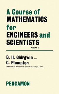 表紙画像: A Course of Mathematics for Engineerings and Scientists 9780080131320