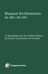 表紙画像: Human Settlements in the Arctic 9780080234489