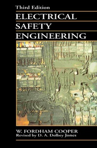Cover image: Electrical Safety Engineering 3rd edition 9780750616454