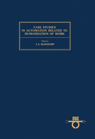 Cover image: Case Studies in Automation Related to Humanization of Work 9780080220123