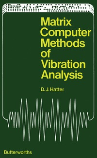 Imagen de portada: Matrix Computer Methods of Vibration Analysis 9780408705219