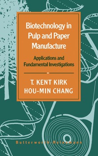 Titelbild: Biotechnology in Pulp and Paper Manufacture 9780409901924