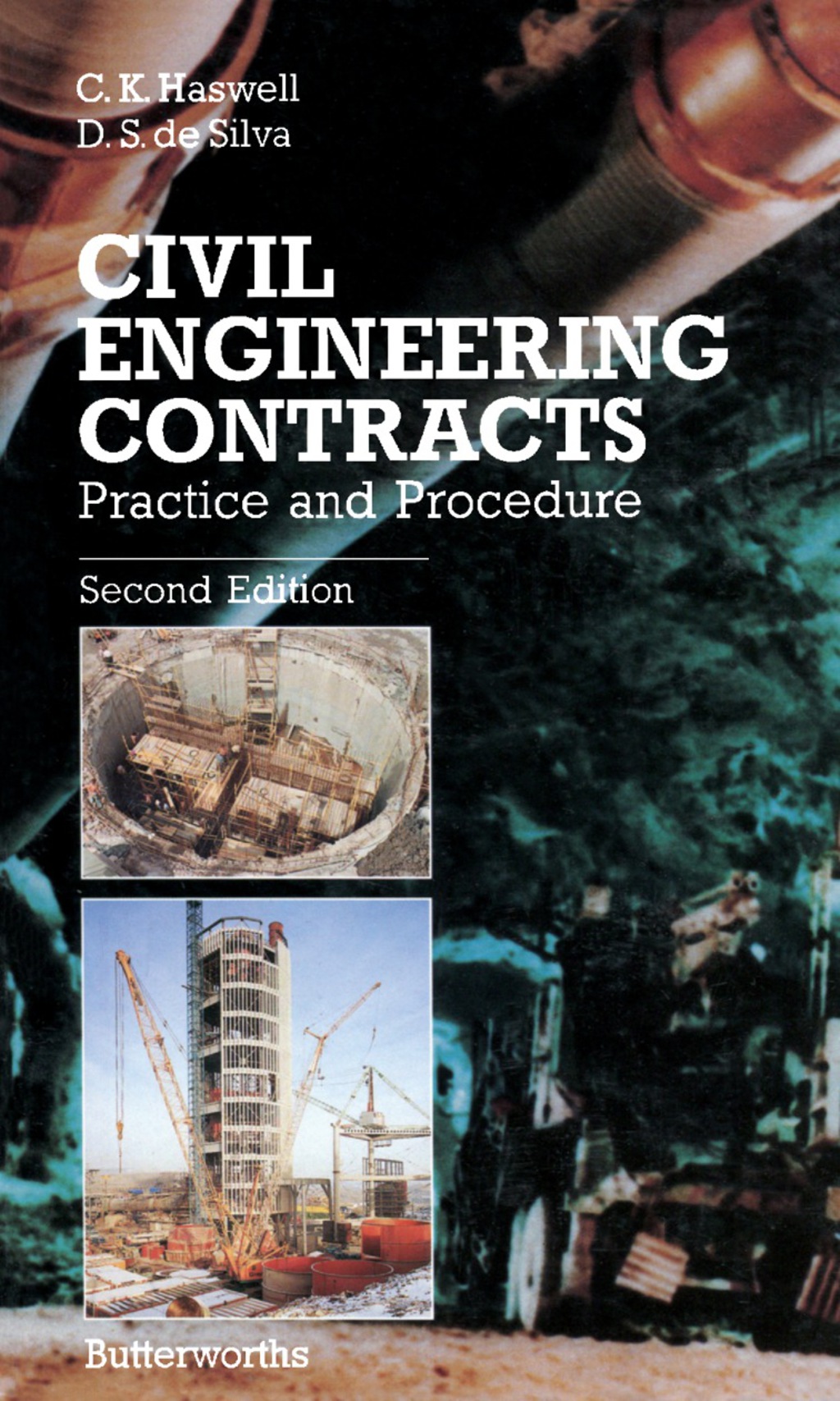 Civil Engineering Contracts Practice and Procedure 2nd Edition