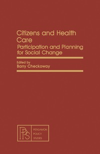 Cover image: Citizens and Health Care 9780080271927