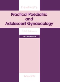 Imagen de portada: Dewhurst's Practical Paediatric and Adolescent Gynaecology 2nd edition 9780407015203
