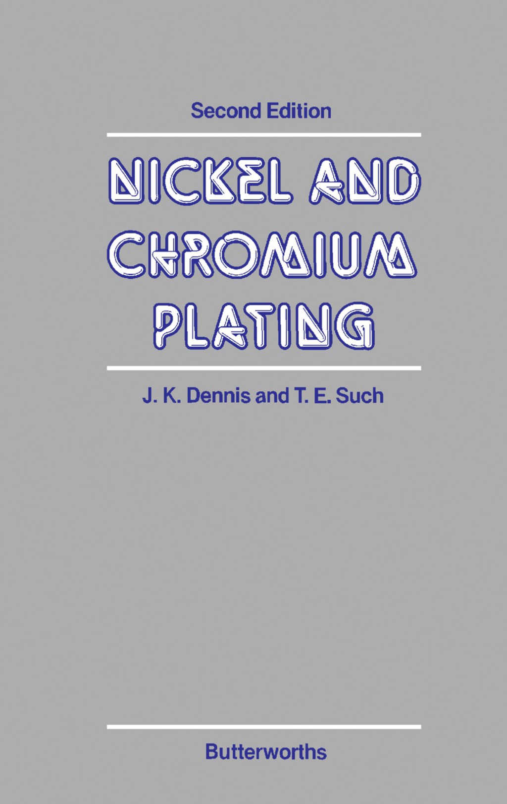 Nickel and Chromium Plating 2nd Edition