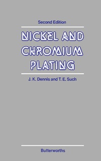 Cover image: Nickel and Chromium Plating 2nd edition 9780408011242