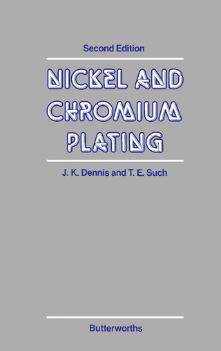 Cover image: Nickel and Chromium Plating 2nd edition 9780408011242