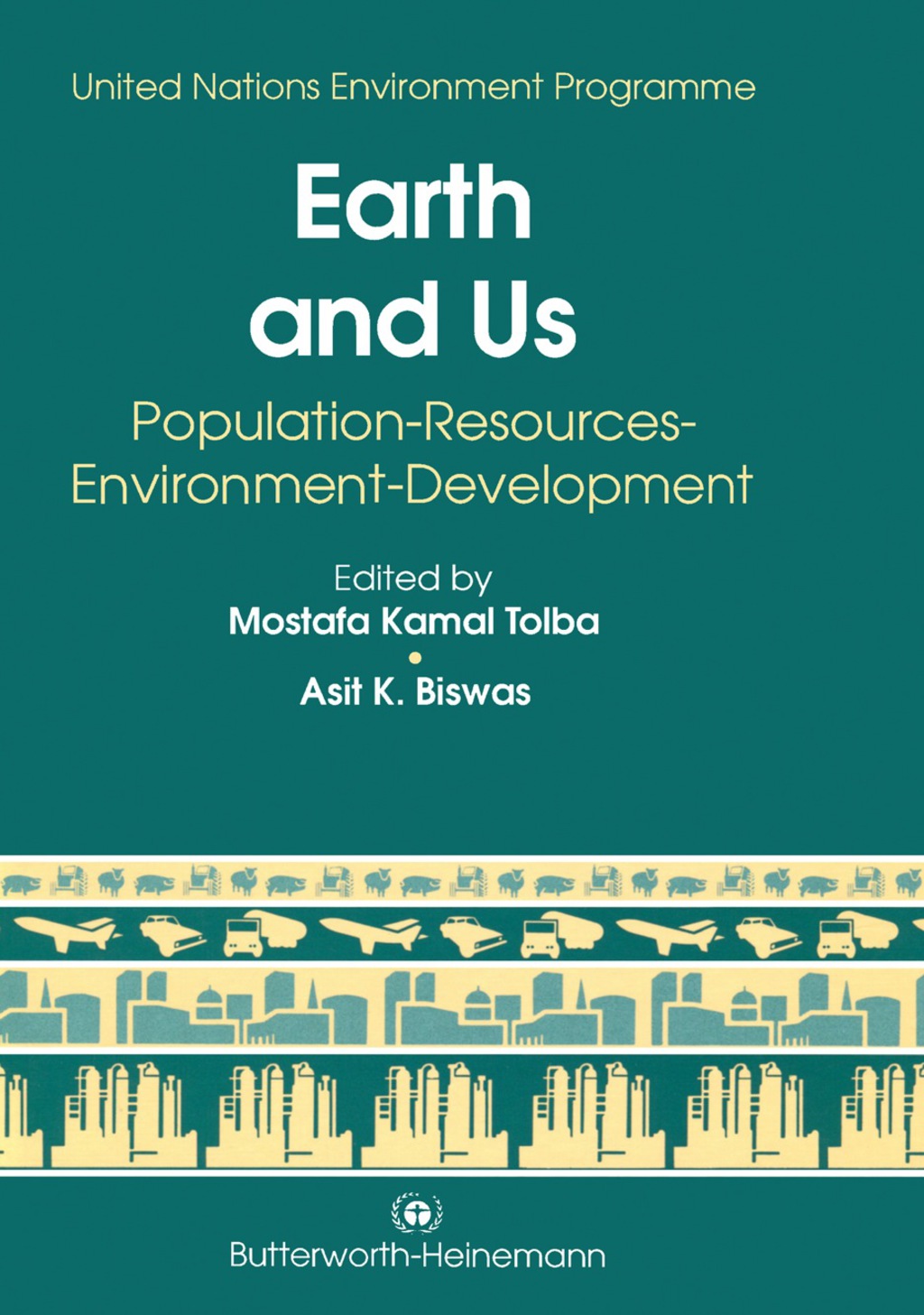 Earth and Us Population – Resources – Environment – Development