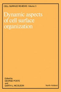 Imagen de portada: Dynamic Aspects of Cell Surface Organization 9780720406238