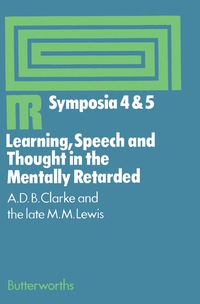 Cover image: Learning, Speech and Thought in the Mentally Retarded 9780407249509