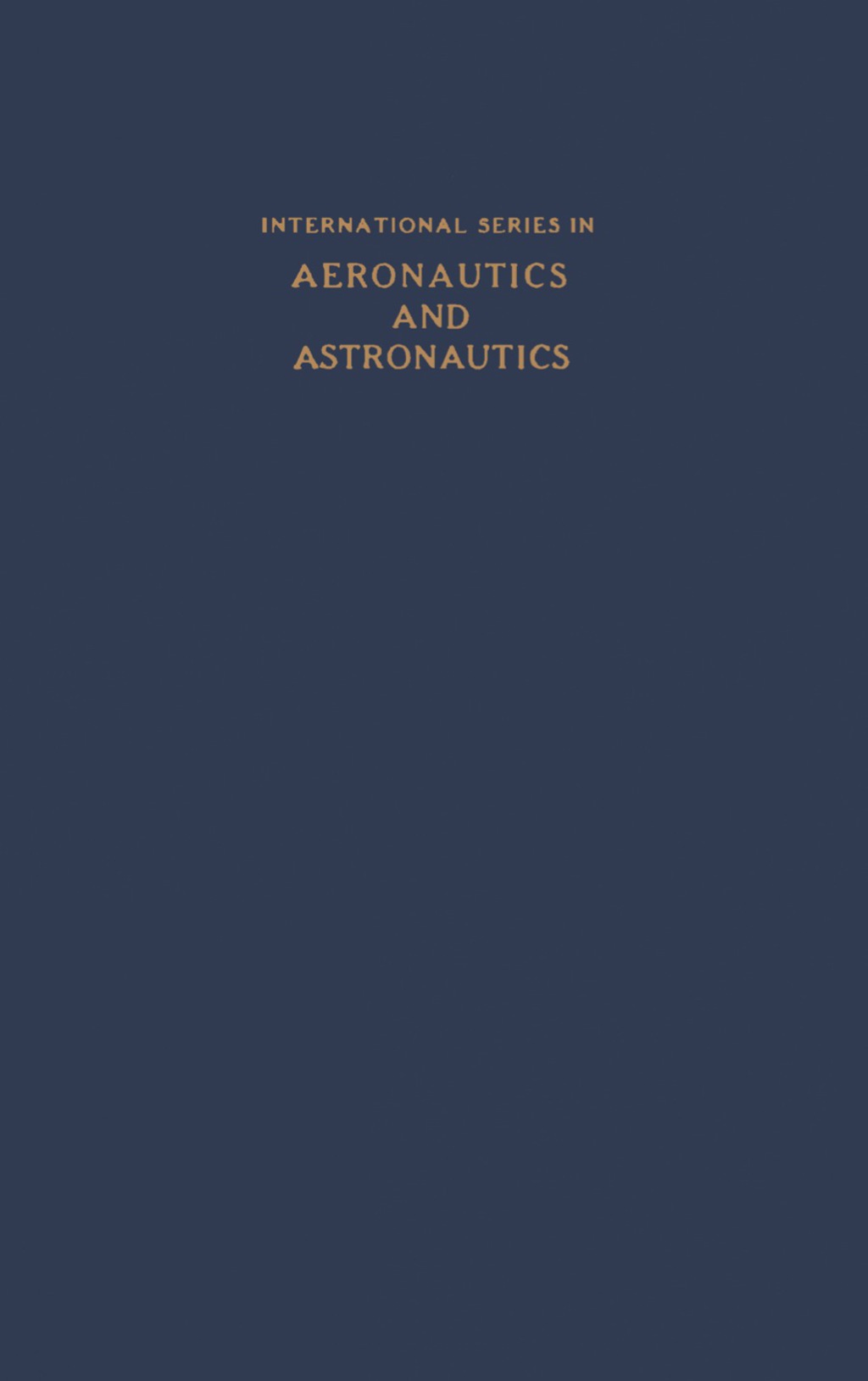 Advances in Aeronautical Sciences Proceedings of the Second International Congress in the Aeronautical Sciences, Zürich, 12-16 September 1960