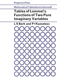 صورة الغلاف: Tables of Lommel's Functions of Two Pure Imaginary Variables 9780080099989