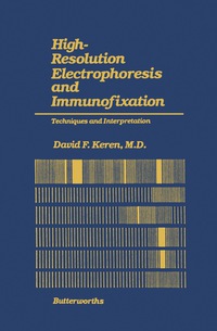 Titelbild: High-Resolution Electrophoresis and Immunofixation 9780409900217