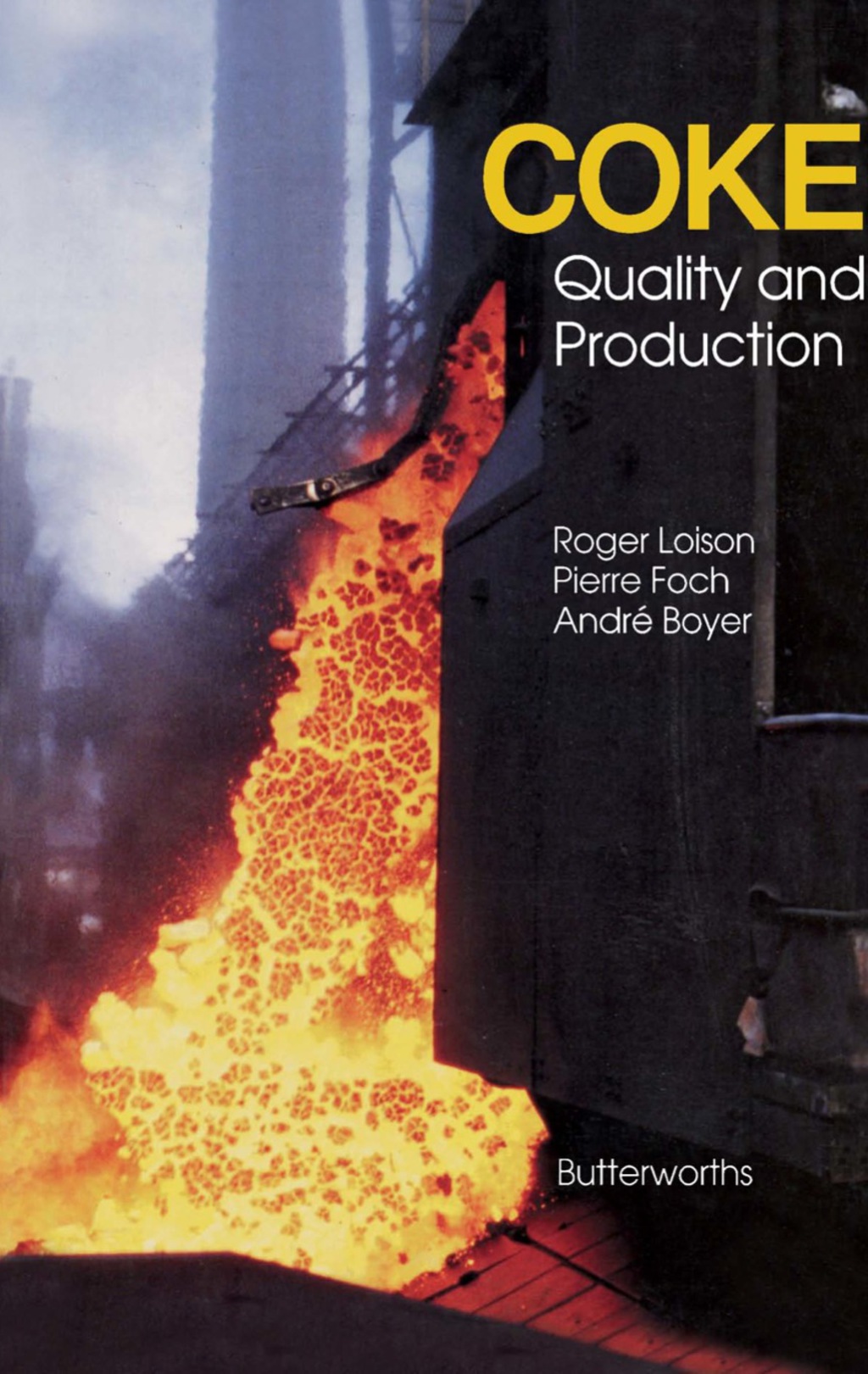 Coke Quality and Production 2nd Edition