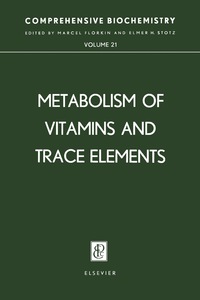 صورة الغلاف: Metabolism of Vitamins and Trace Elements 9780444408716