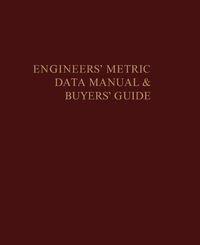 Omslagafbeelding: The Engineers' Metric Data Manual and Buyers' Guide 9780080182209