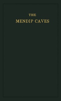 Cover image: The Mendip Caves 3rd edition 9781483168012