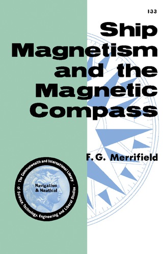 Imagen de portada: Ship Magnetism and the Magnetic Compass 9780080097695