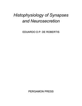 Imagen de portada: Histophysiology of Synapses and Neurosecretion 9780080100432