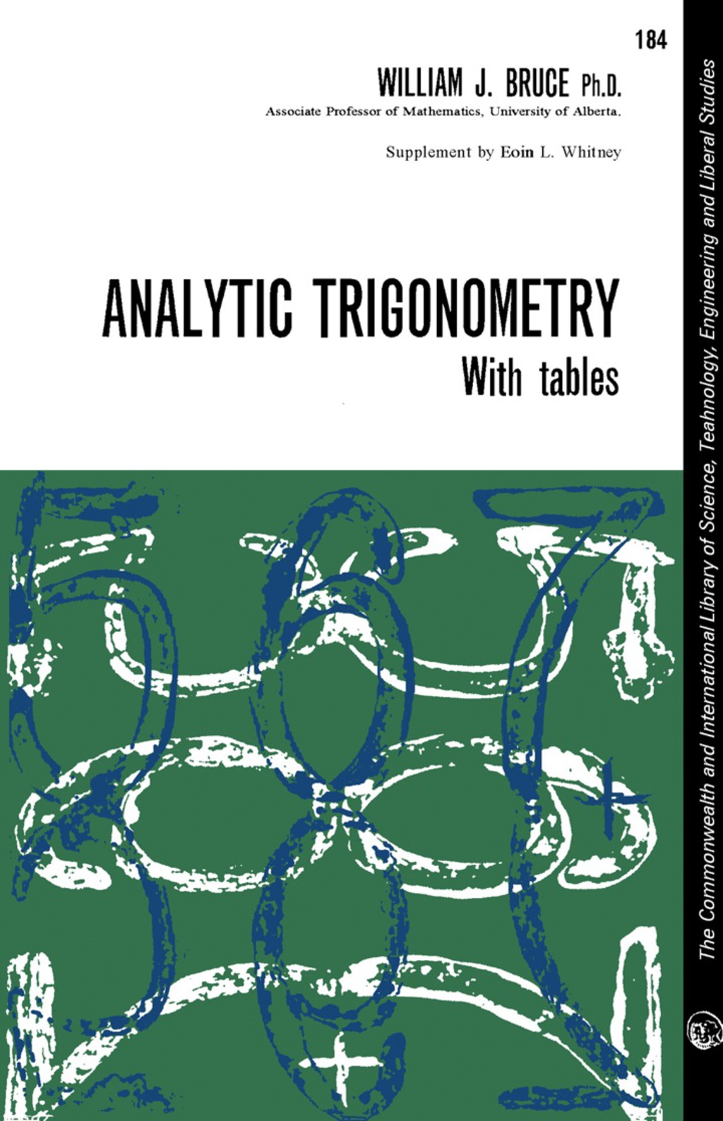 Analytic Trigonometry The Commonwealth and International Library of Science, Technology, Engineering and Liberal Studies: Mathematics Division