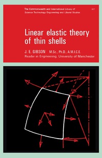 表紙画像: Linear Elastic Theory of Thin Shells 9780080109442