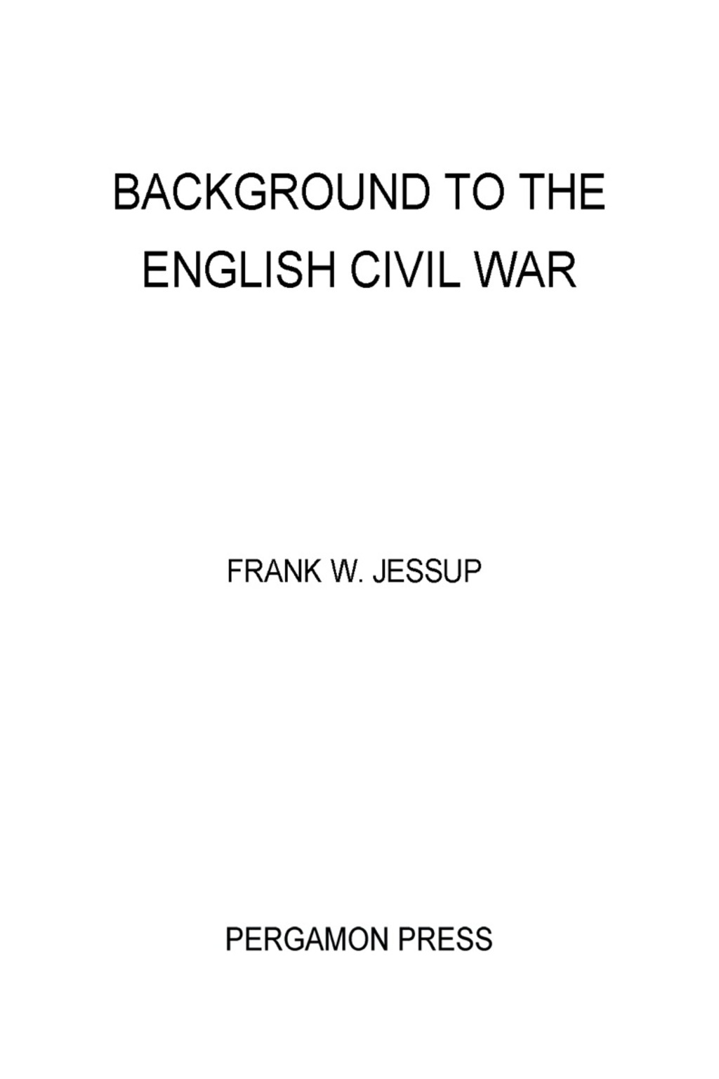 Background to the English Civil War The Commonwealth and International Library: History Division