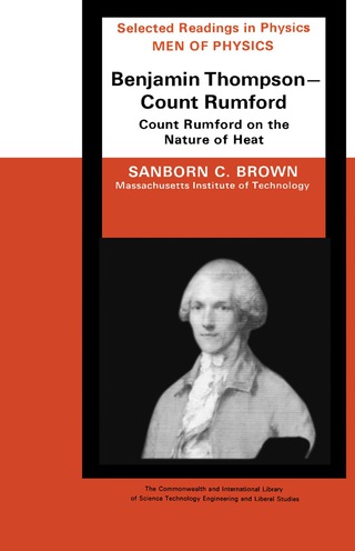 صورة الغلاف: Men of Physics: Benjamin Thompson – Count Rumford 9780080121796