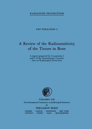 Cover image: A Review of the Radiosensitivity of the Tissues in Bone 9780080129440