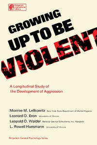 Cover image: Growing Up to Be Violent 9780080195148