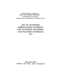 Cover image: List of Standard Abbreviations (Symbols) for Synthetic Polymers and Polymer Materials 1974 9780080223711