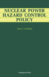 Imagen de portada: Nuclear Power Hazard Control Policy 9780080232553