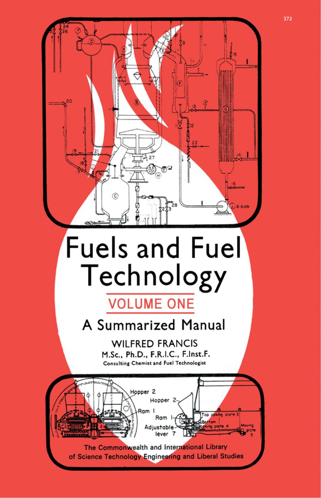 Fuels and Fuel Technology A Summarized Manual in Two Volumes