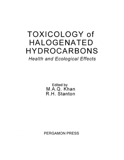 Toxicology of Halogenated Hydrocarbons: Health and Ecological Effects - FULL INSTANT DOWNLOAD | PDF DOCX EPUB