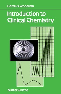 表紙画像: Introduction to Clinical Chemistry 9780407002548