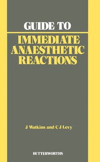 Omslagafbeelding: Guide to Immediate Anaesthetic Reactions 9780407009363