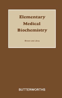 表紙画像: Elementary Medical Biochemistry 9780409082685